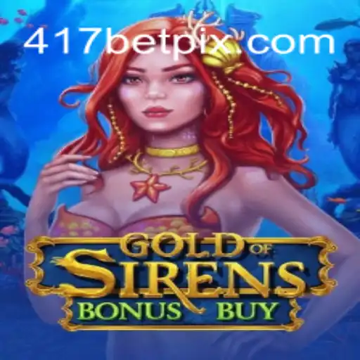 Explore the Enchanting World of GoldofSirensBonusBuy at 417bet.com