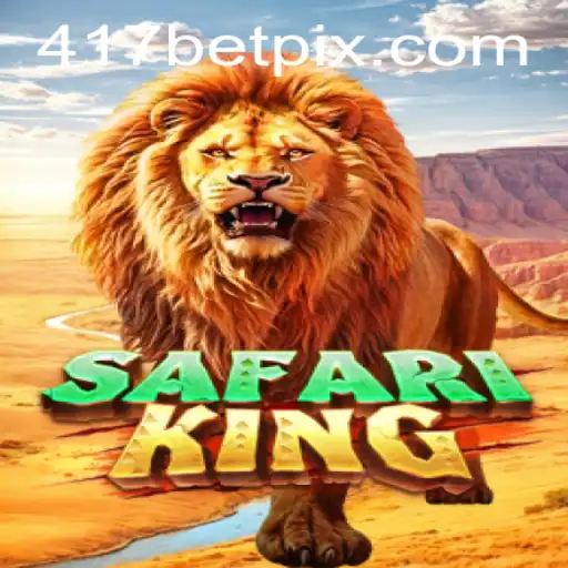 Discover the Adventure of SafariKing at 417bet.com